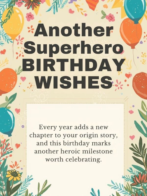 Another Superhero Birthday Wishes
