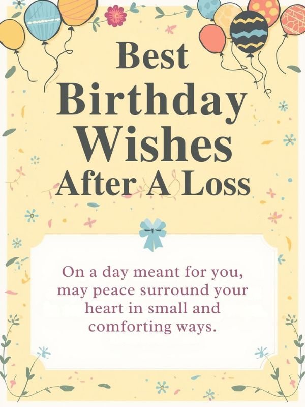Best Birthday Wishes After A Loss