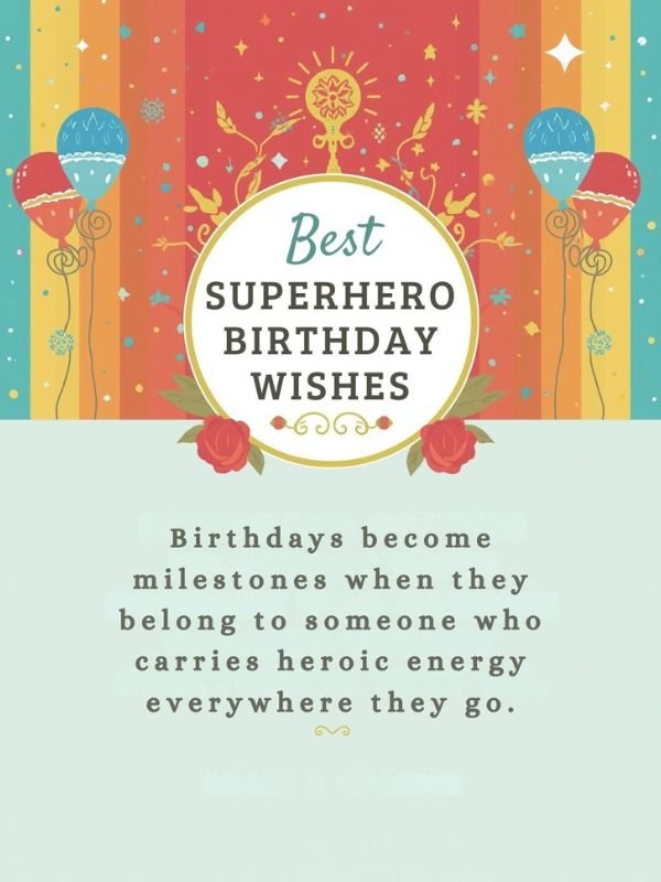 Best Superhero Birthday Wishes