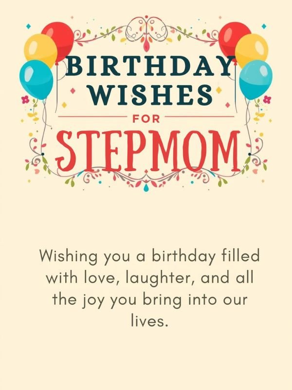 Birthday Wishes for Stepmom