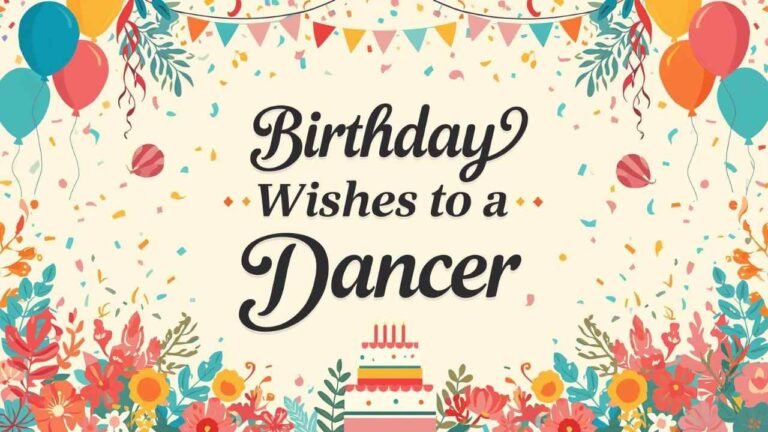 birthday wishes to a dancer