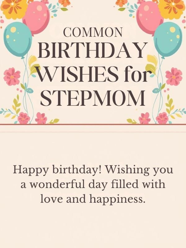 Common Birthday Wishes for Stepmom