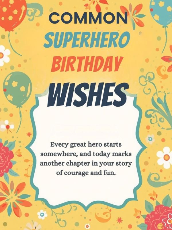 Super Hero Birthday Wishes