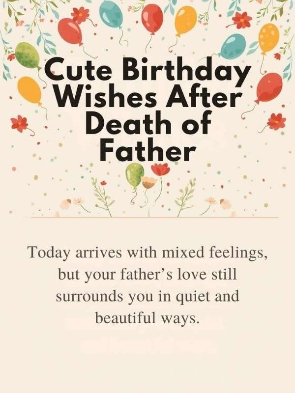 Cute Birthday Wishes After Death of Father