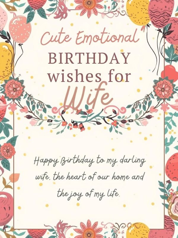 Cute Emotional Birthday Wishes for Wife
