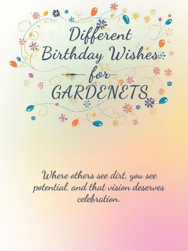Different Birthday Wishes for Gardeners