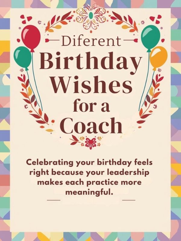 Different Birthday Wishes for a Coach