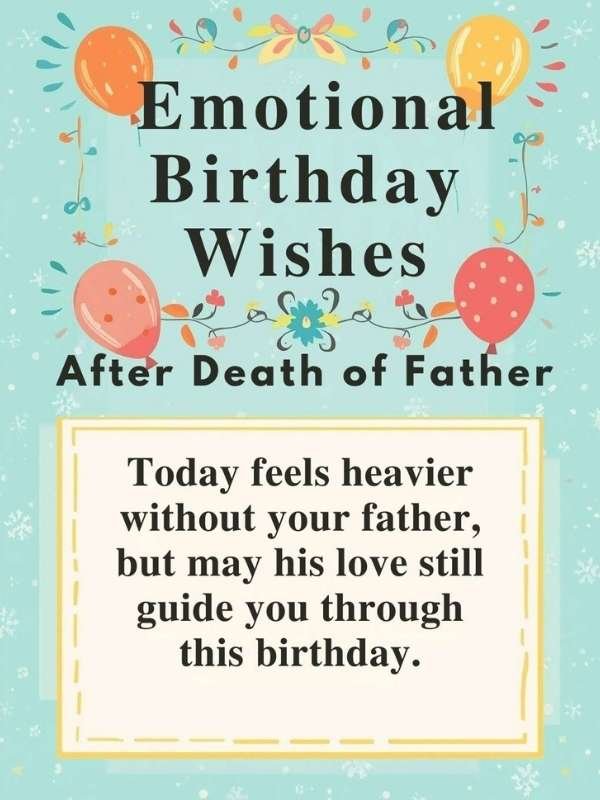  Emotional Birthday Wishes After Death of Father