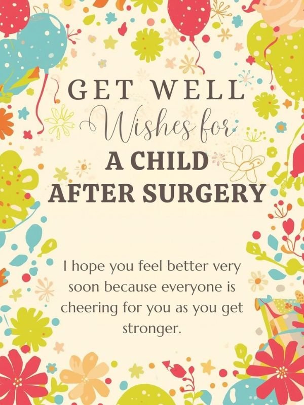 Get Well Wishes for a Child After Surgery