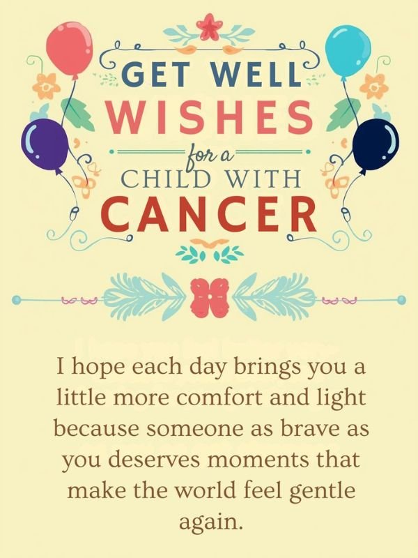 Get Well Wishes for a Child With Cancer