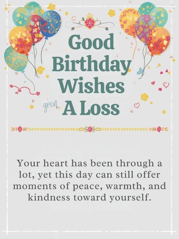 Good Birthday Wishes After a Loss