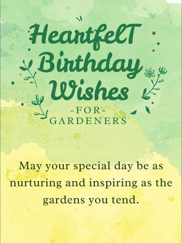 Heartfelt Birthday Wishes for Gardeners
