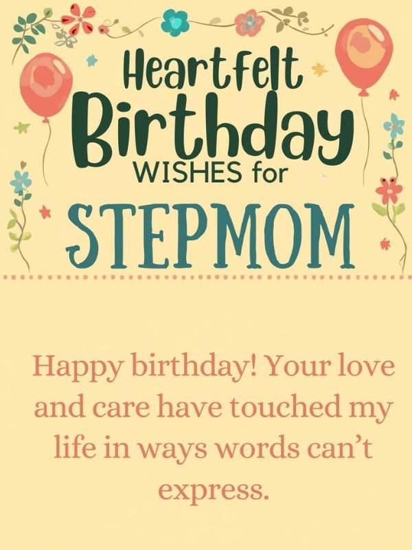 Heartfelt Birthday Wishes for Stepmom