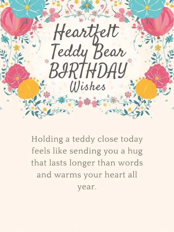 Heartfelt Teddy Bear Birthday Wishes