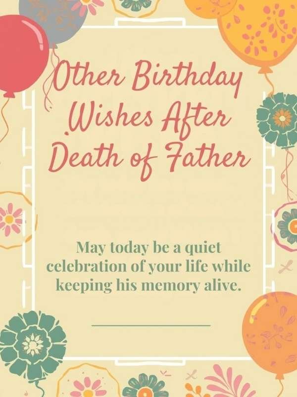 Other Birthday Wishes After Death of Father