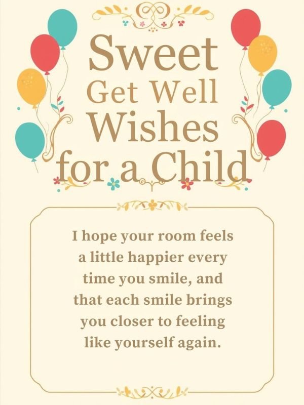 Sweet Get Well Wishes for A Child