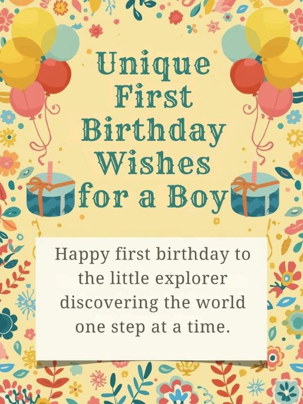Unique First Birthday Wishes for a Boy