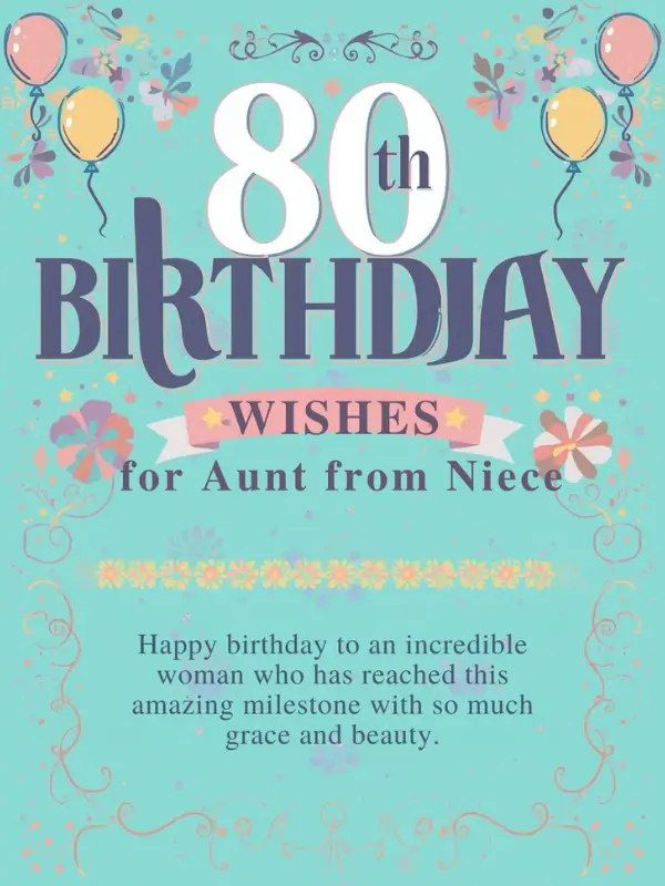 80th Birthday Wishes for Aunt from Niece