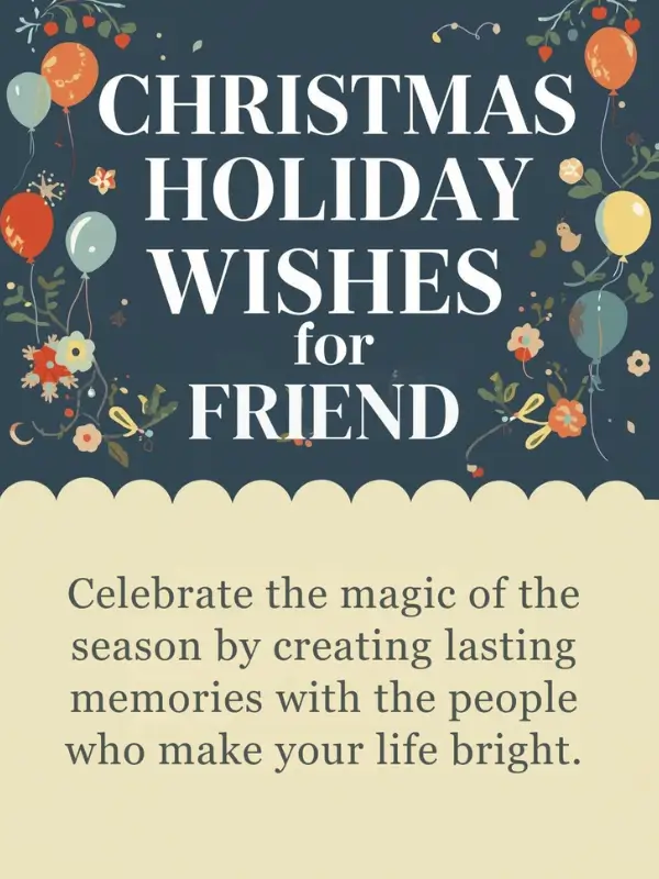 Christmas Holiday Wishes for Friend