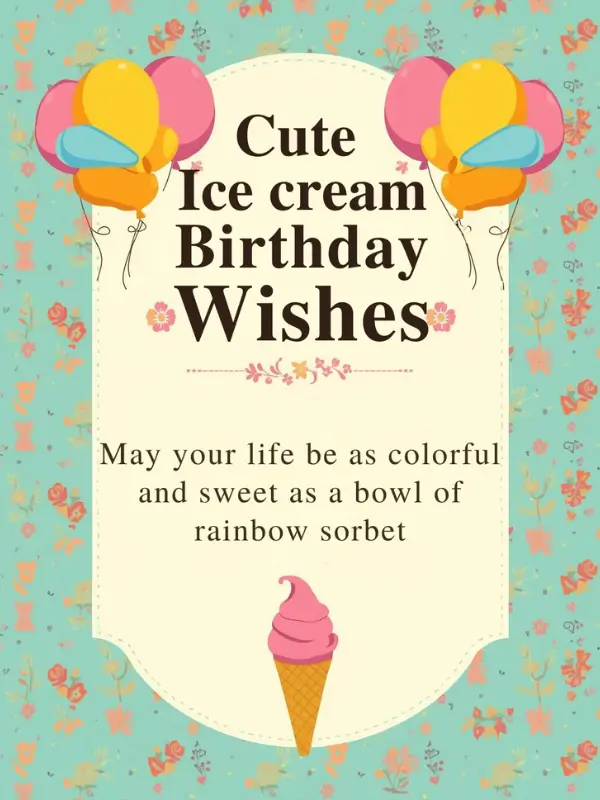 Cute Ice Cream Birthday Wishes