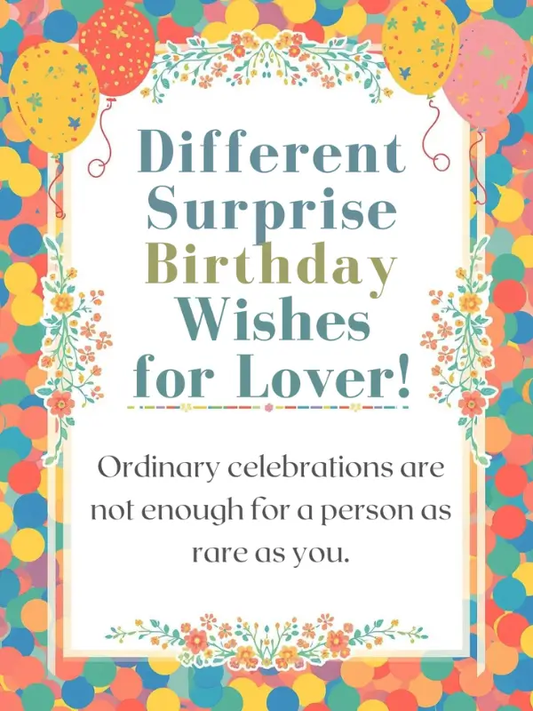 Different Surprise Birthday Wishes for Lover