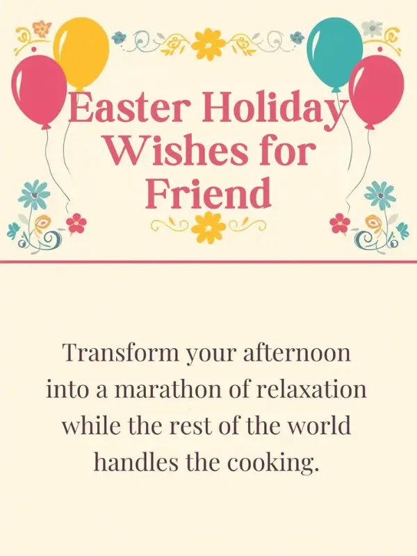Easter Holiday Wishes for Friend