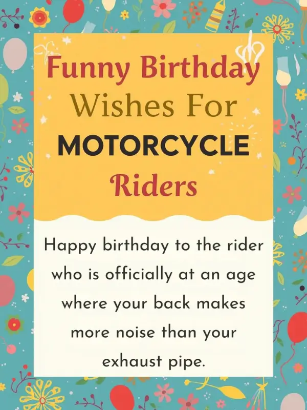 Funny Birthday Wishes For Motorcycle Riders