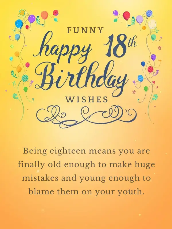 Funny Happy 18th Birthday Wishes