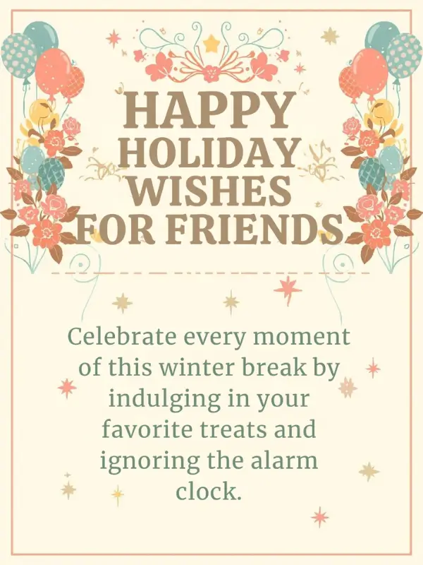 Happy Holiday Wishes for Friends