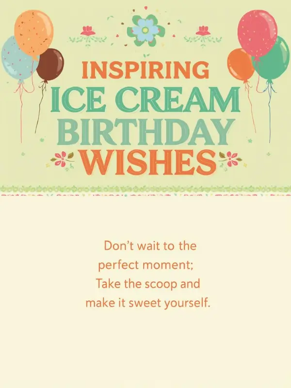 Inspiring Ice Cream Birthday Wishes