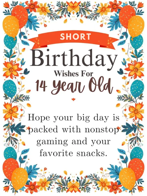 Short Birthday Wishes for 14 Year Old Boy
