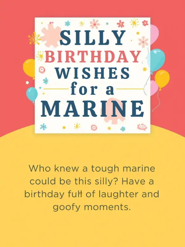 Silly Birthday Wishes for a Marine