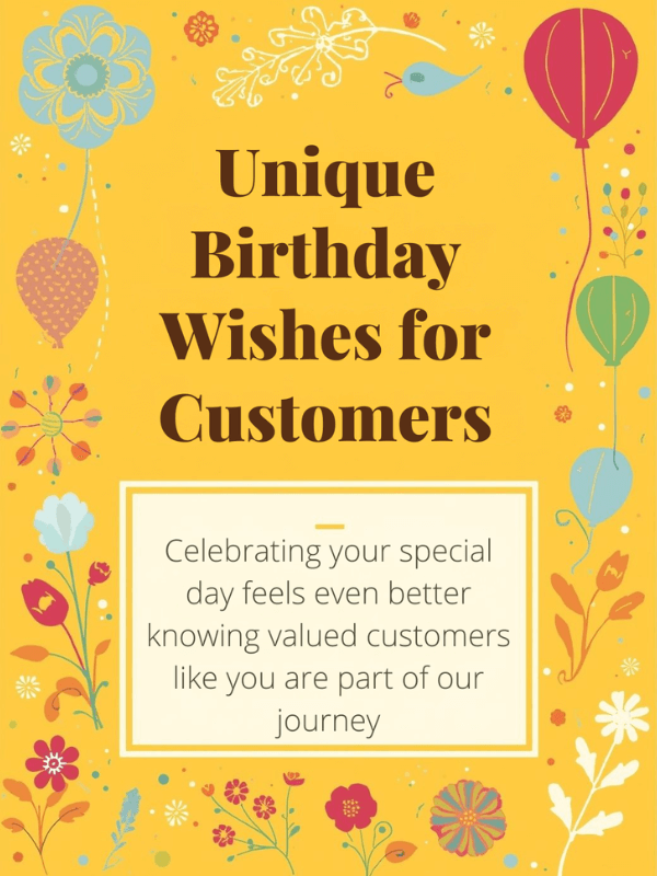 Unique Birthday Wishes for Customers