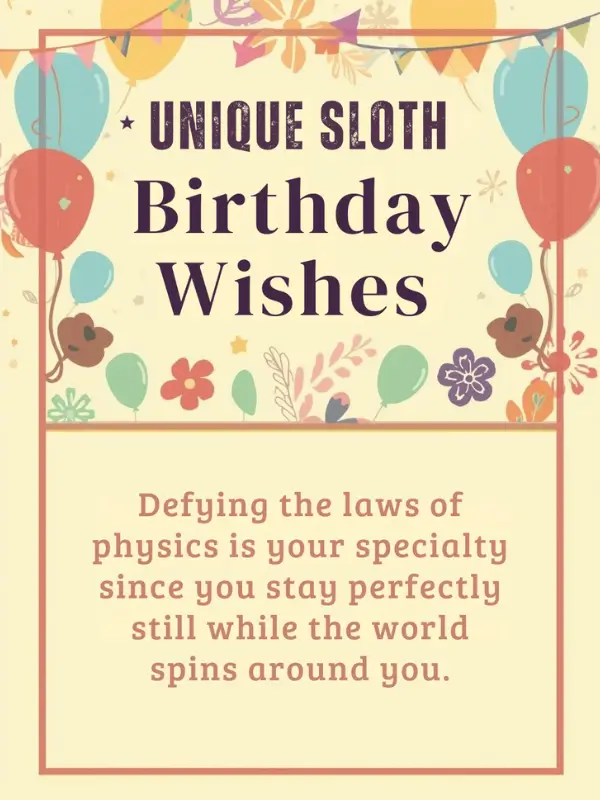 Unique Sloth Birthday Wishes