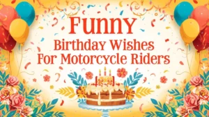 funny birthday wishes for motorcycle riders