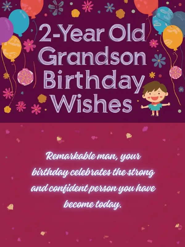 2 Year Old Grandson Birthday Wishes