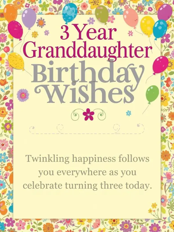 3 Year Granddaughter Birthday Wishes