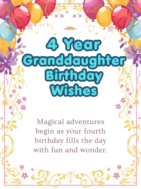 4 Year Granddaughter Birthday Wishes