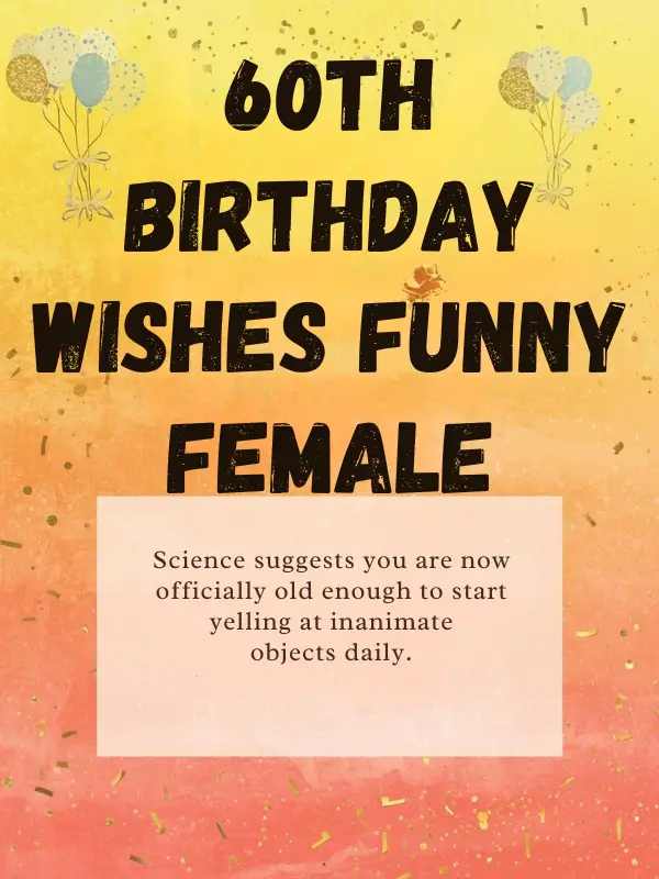 60th Birthday Wishes Funny Female