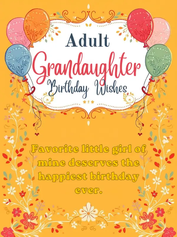 Adult Granddaughter Birthday Wishes
