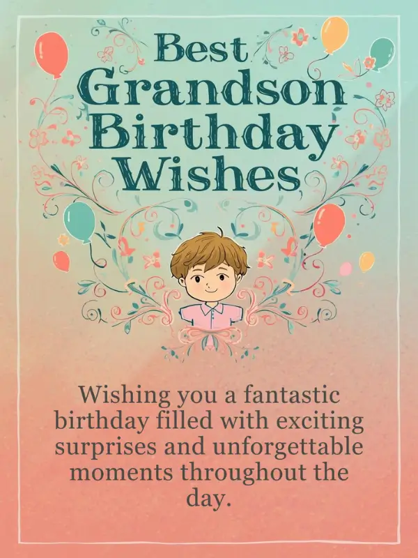 Best Grandson Birthday Wishes