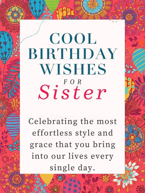 Cool Birthday Wishes for Sister
