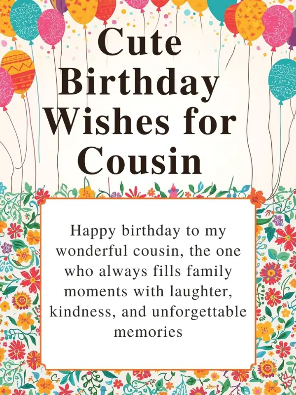 Cute Birthday Wishes for Cousin