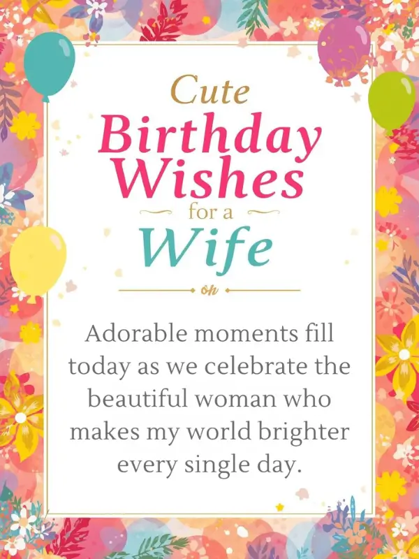 Cute Birthday Wishes for a Wife
