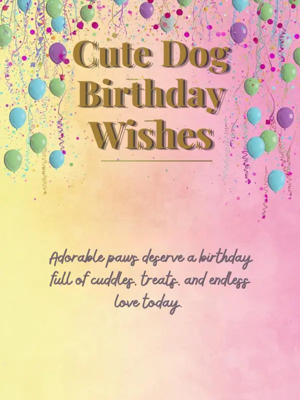 Cute Dog Birthday Wishes