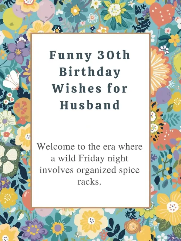 Funny 30th Birthday Wishes for Husband