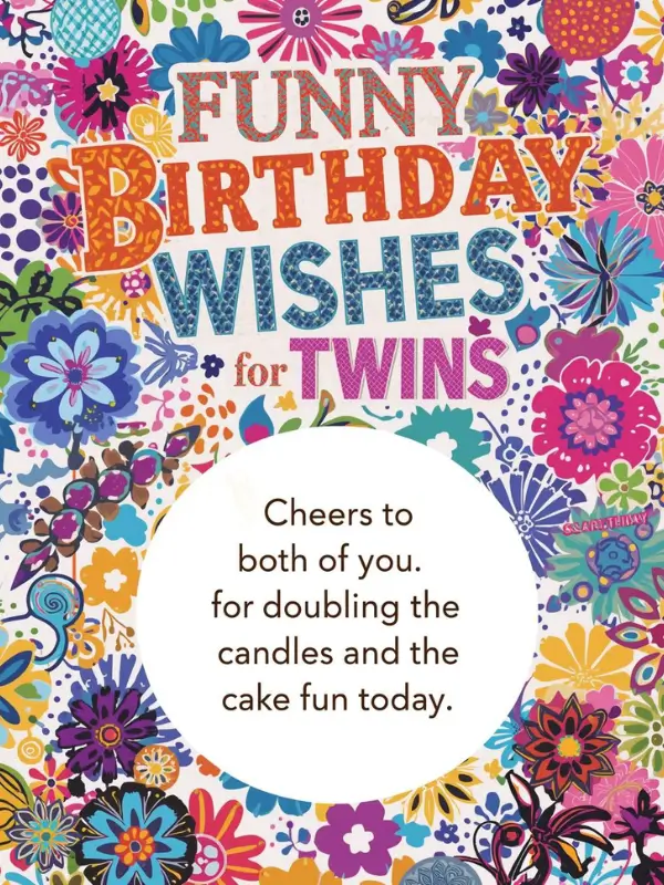 Funny Birthday Wishes for Twins
