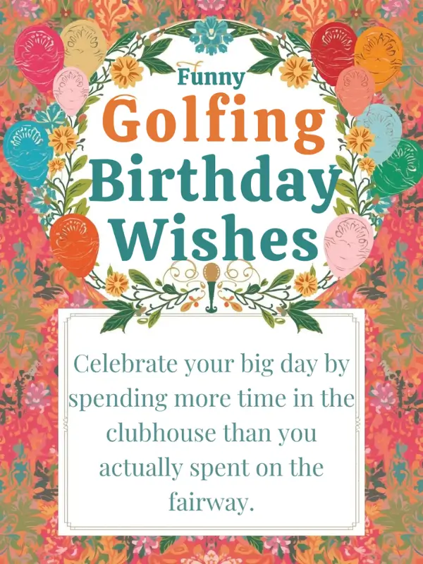 Funny Golfing Birthday Wishes
