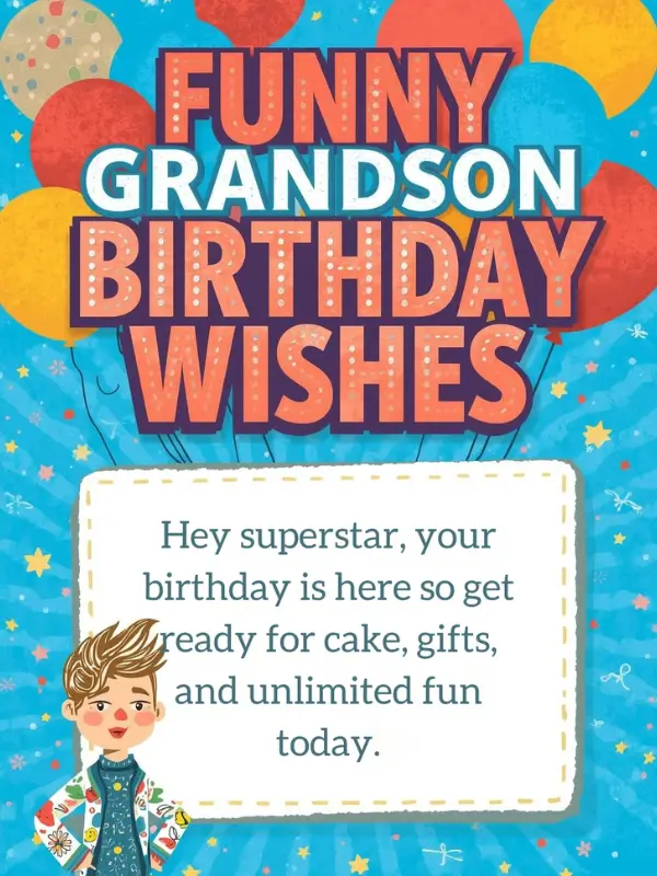 Funny Grandson Birthday Wishes
