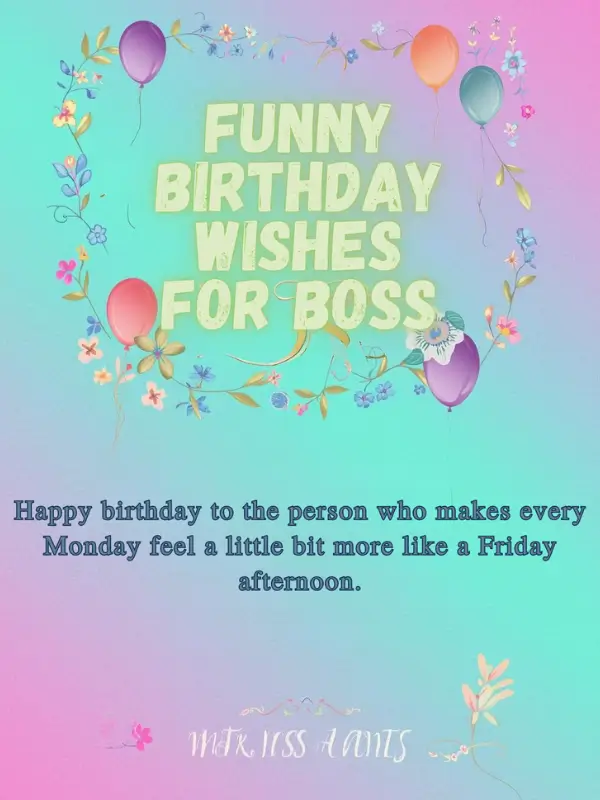 Funny Birthday Wishes for Boss
